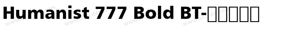 Humanist 777 Bold BT字体转换